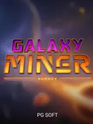 Galaxy Miner at Mafia 77777